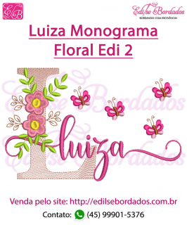 Luiza Monograma Floral Edi 2